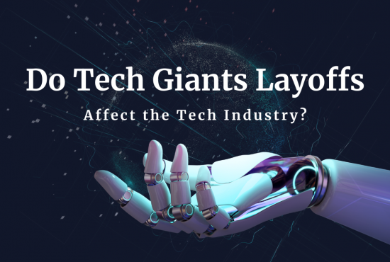 Do Tech Giants' Layoffs Affect the Technology Industry? 